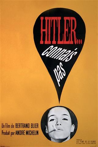 Hitler, connais pas ! poster