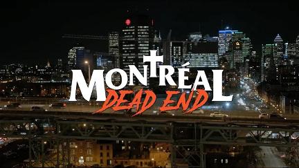 Montréal Dead End poster