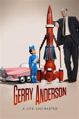 Gerry Anderson: A Life Uncharted poster