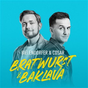 Bratwurst und Baklava - mit Özcan Cosar und Bastian Bielendorfer poster