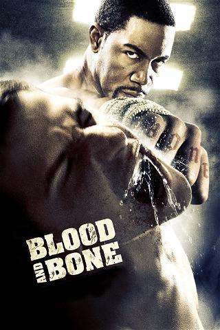 Blood and Bone - Rache um jeden Preis poster
