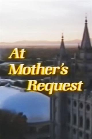 At Mother's Request poster