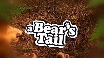 A Bear's Tail poster