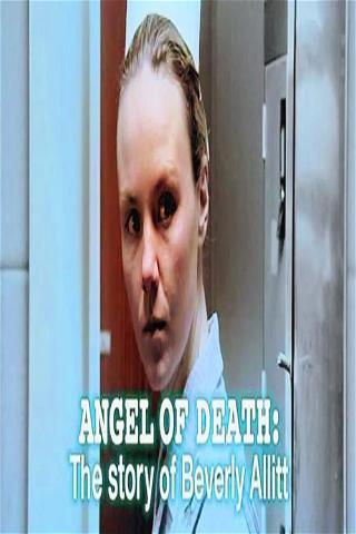 Angel of Death: The Story of Beverly Allitt poster