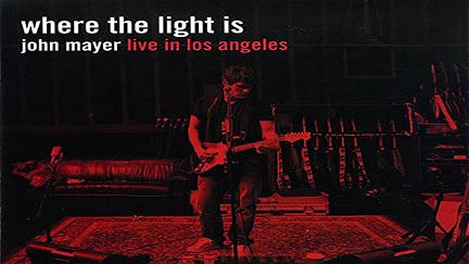 John Mayer: Where the Light Is - Live in Los Angeles poster