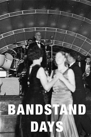 Bandstand Days poster