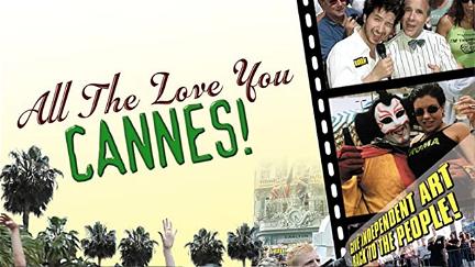 All the Love You Cannes! poster
