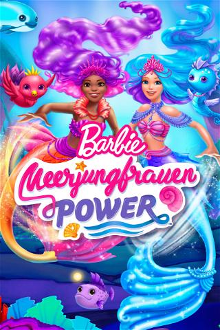 Barbie: Meerjungfrauen Power poster