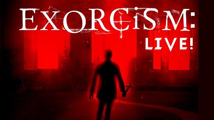 Exorcism: LIVE! poster