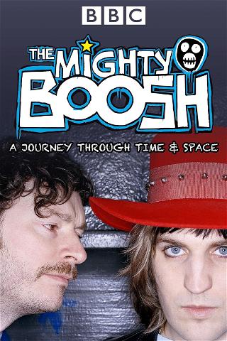 The Mighty Boosh: A Journey Through Time and Space poster