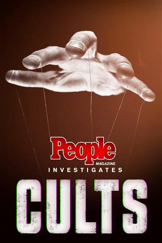 People Magazine Investigates: Cults poster