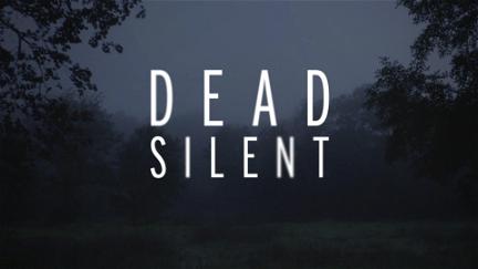 Dead Silent poster