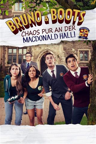 Bruno & Boots - Chaos pur an der Macdonald Hall! poster