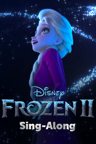 Frozen 2 Sing-Along poster
