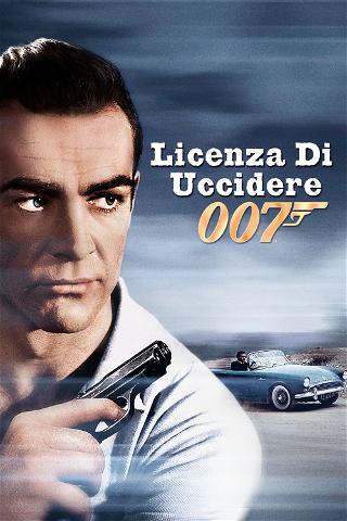 Agente 007 - Licenza di uccidere poster