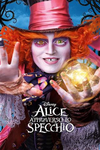 Alice attraverso lo specchio (2016) poster