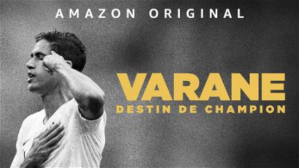 Varane: Destin de champion poster