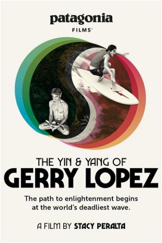 The Yin and Yang of Gerry Lopez poster