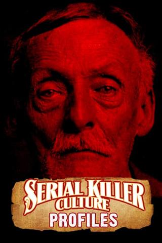 Serial Killer Culture Profiles poster