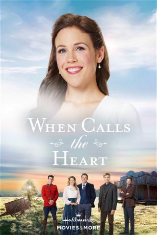 When Calls the Heart poster