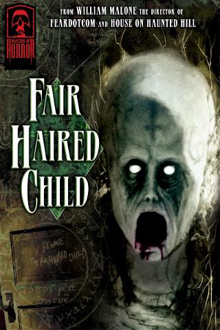 Masters of Horror: Fair Haired Child poster