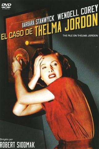 El caso de Thelma Jordon poster