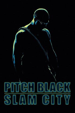Pitch Black: Slam City poster