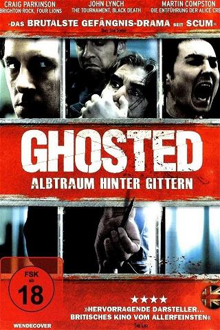 Ghosted - Alptraum hinter Gittern poster