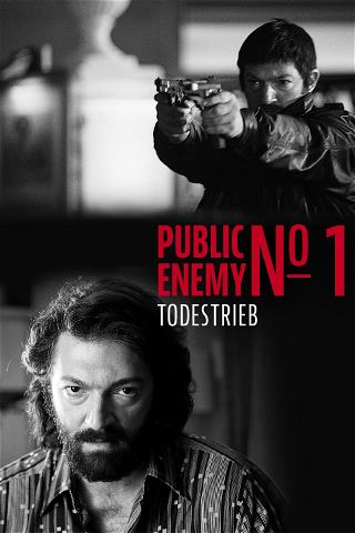 Public Enemy No. 1 - Todestrieb poster