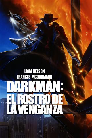 Darkman: El rostro de la venganza poster