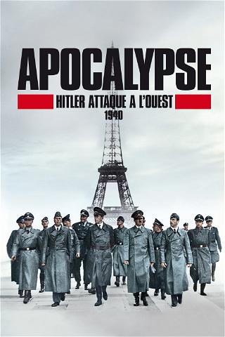Apocalypse Hitler attaque à l'Ouest poster