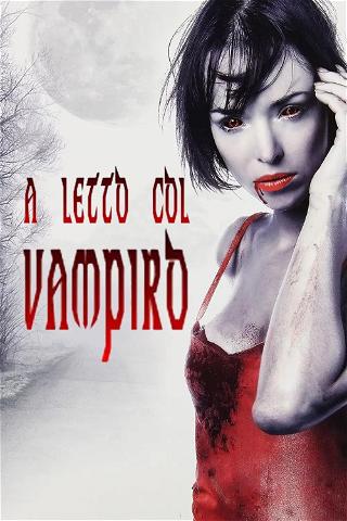 A letto col vampiro poster