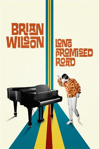 Brian Wilson: Long Promised Road is a deeply personal documentary that explores the life and career of Brian Wilson, the legendary songwriter and cofounder of the Beach Boys. poster
