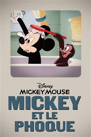 Mickey et le Phoque poster