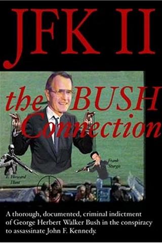 JFK II: The Bush Connection poster