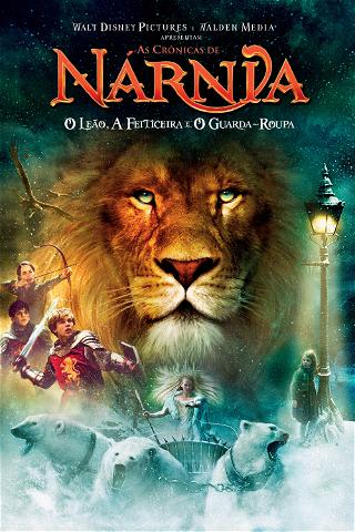 As Crônicas de Nárnia: O Leão, a Feiticeira e o Guarda-Roupa poster