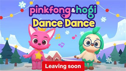 Pinkfong & Hogi Dance Dance poster
