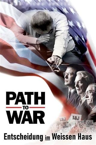 Path to War - Entscheidung im Weißen Haus poster