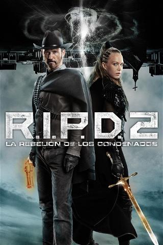 R.I.P.D 2: La rebelión de los condenados poster