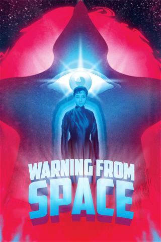 Warning From Space poster