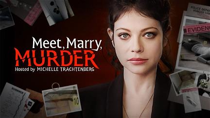 Meet, Marry, Murder Hosted by Michelle Trachtenberg poster