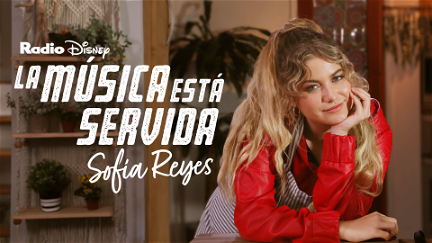 La música está servida: Sofía Reyes poster