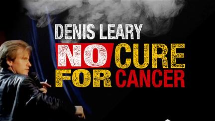 Denis Leary: No Cure for Cancer poster