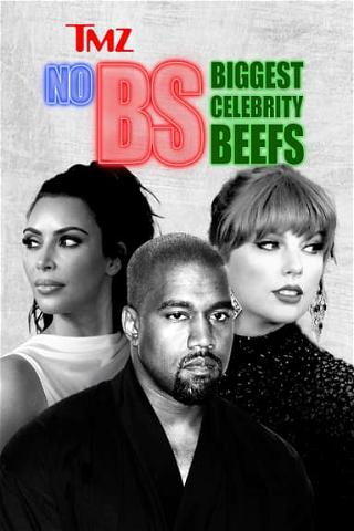 TMZ No BS: Biggest Celebrity Beefs poster