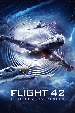 Flight 42 : Retour vers l'enfer poster