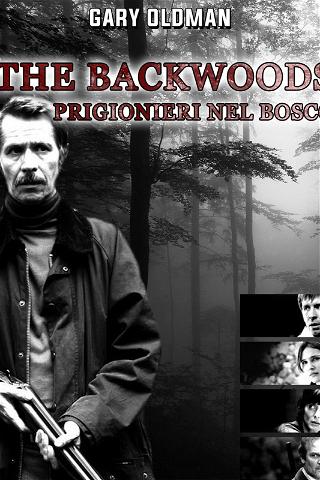 The backwoods - Prigionieri del bosco poster