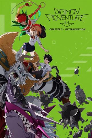 Digimon Adventure tri. Chapter 2: Determination poster