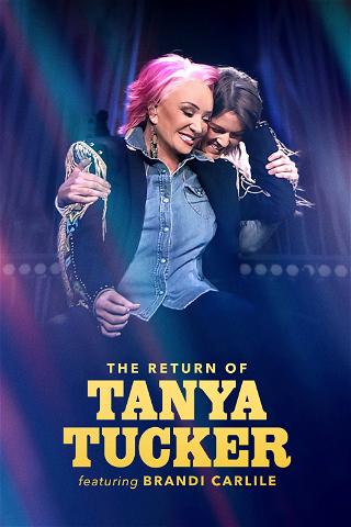 El regreso de Tanya Tucker junto con Brandi Carlile poster