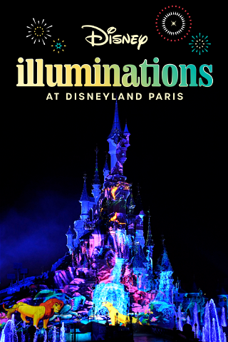 Disney Illuminations at Disneyland® Paris poster