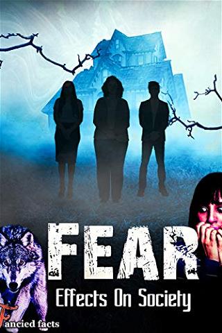 Fear effects on society poster